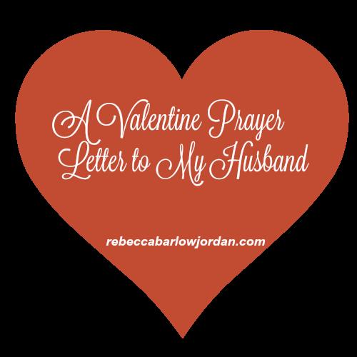 A Valentine Prayer Letter to My Spouse - Husband and Wife